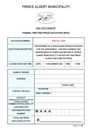 RFQ 181/2025 - APPOINTMENT OF A SPECIALISED SERVICE PROVIDER FOR THE ASSESSMENT , AND REPLACEMENT AND MAINTENANCE OF PUMPS AND MOTORS AT PRINCE ALBERT MUNICIPALITY’S WATER AND TREATMENT PLANTS AND PUMP STATIONS