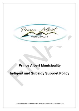 WC052 Prince Albert Municipality Indigent Subsidy Support Policy Final May 2025 Amended